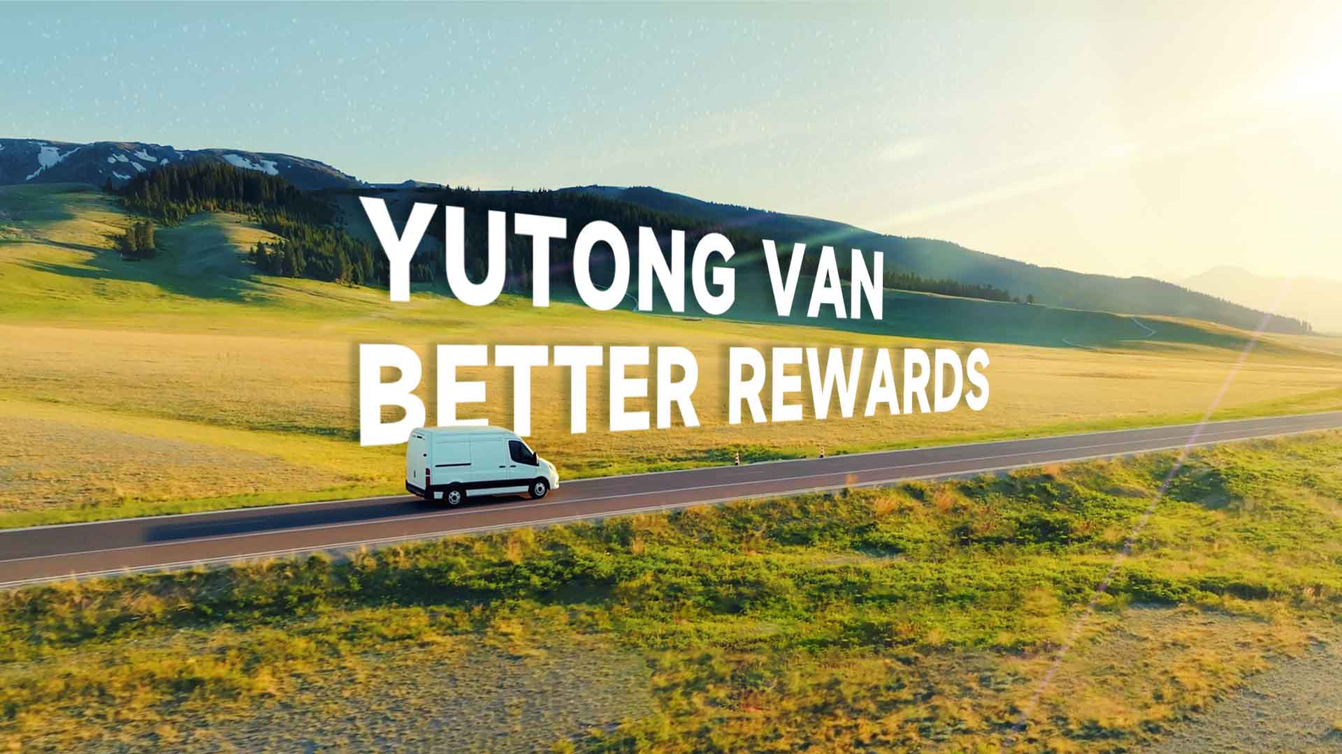 Yutong Van, Better Rewards