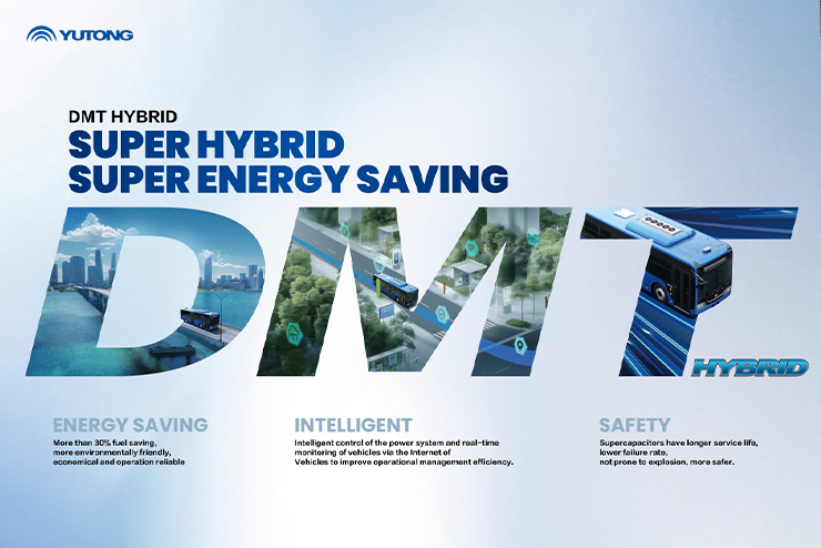 High Efficiency and Energy Saving: The Advantages of Yutongs Innovative DMT Technology