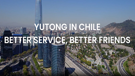 BETTER SERVICE, BETTER FRIEND: Yutong's Upgraded Service in Chile