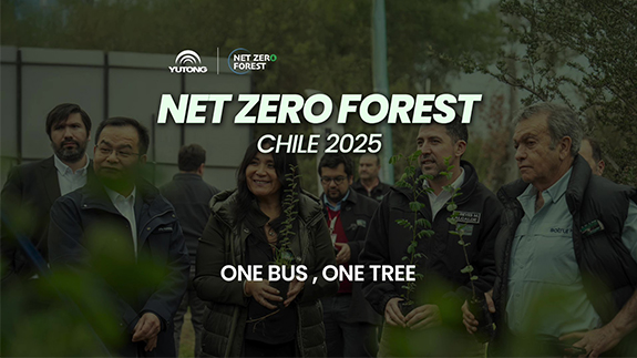 Yutong Net Zero Forest in Chile 2025
